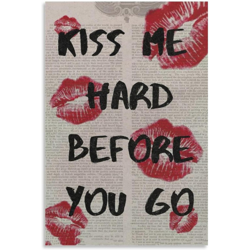 Постер на холсте "Kisses Me Hard Before You Go" для спальни, винтажный стиль, 40x60 см