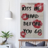 Постер на холсте "Kisses Me Hard Before You Go" для спальни, винтажный стиль, 40x60 см